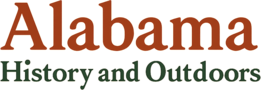 Alabama History and Outdoors